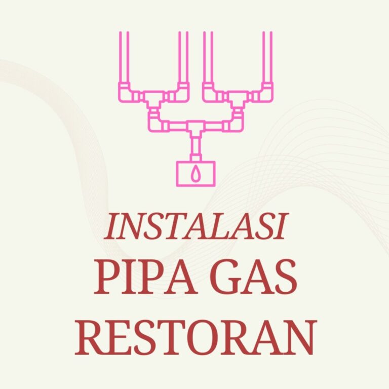 Instalasi Pipa Gas Restoran