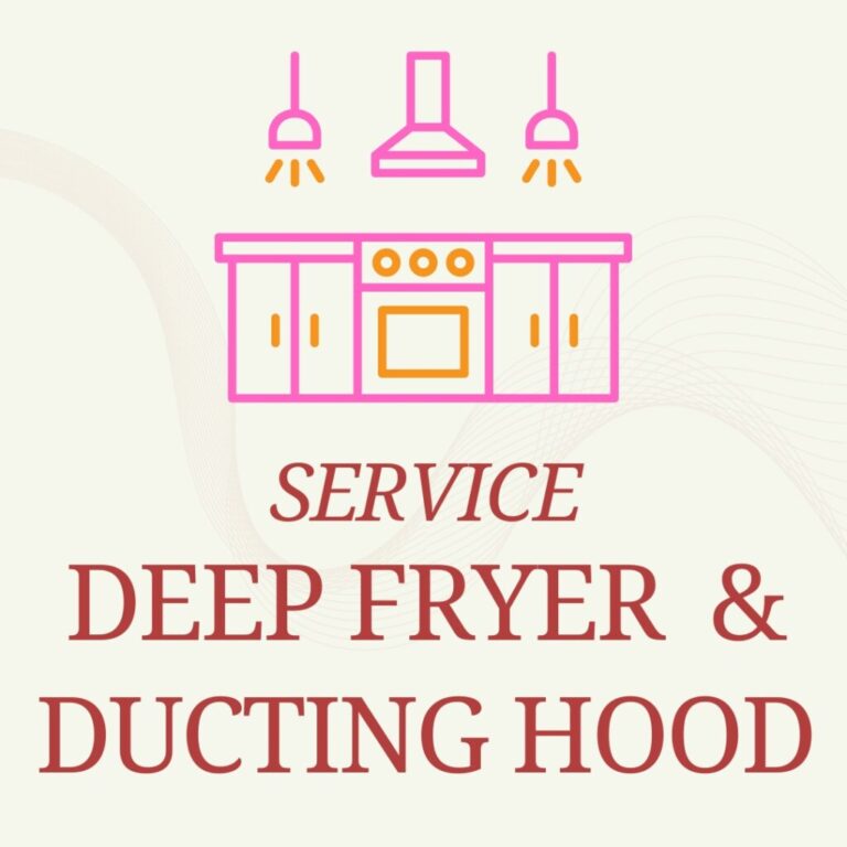 Servis Deep Fryer dan Ducting Hood