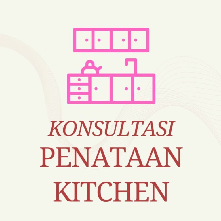 layanan konsultasi dan penataan kitchen